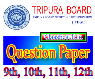 tbse Question Paper 2022 class 10th Class, 12th, HSE, Plus Two, +2